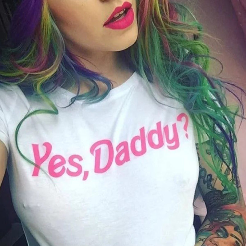 Yes Daddy White T Shirt